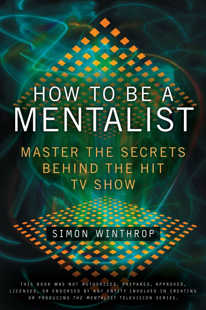 Simon's newest Mentalist book! Mind reading secrets revealed to the public